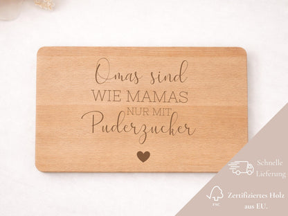 Frühstücksbrett aus Buchenholz „Omas sind wie Mama, nur mit Puderzucker“